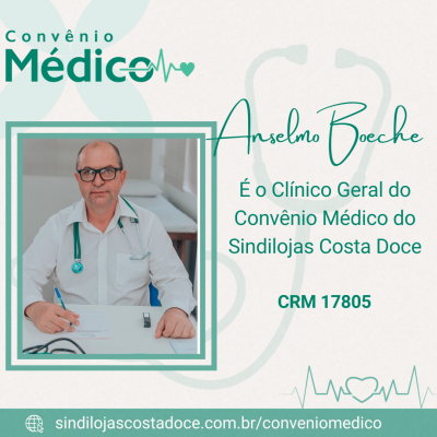 Dr. Anselmo Boesche - Clínico Geral - Médico Generalista - CRM 17805
