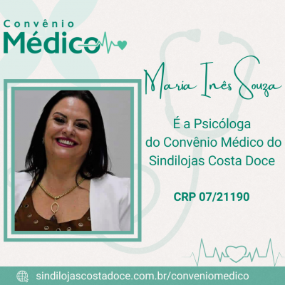 Maria Inês dos Santos de Souza - Psicóloga CRP: 07/21190