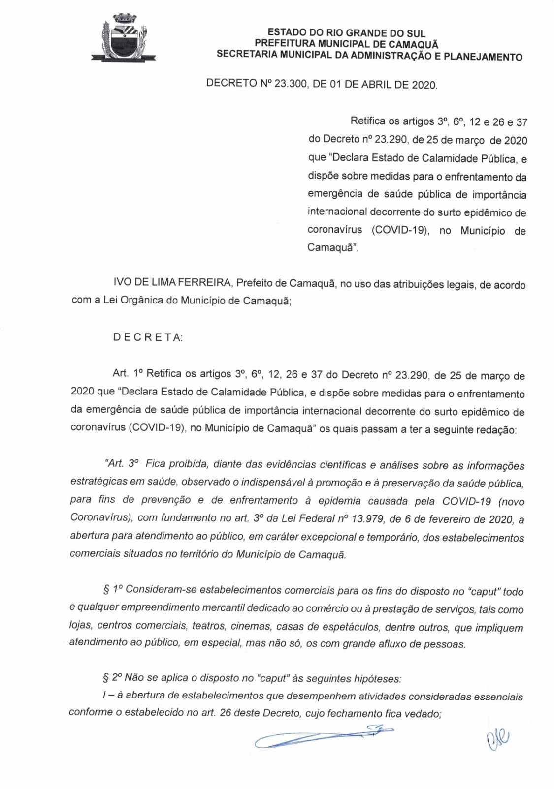 PREFEITURA MUNICIPAL: Alterações sobre atividades 