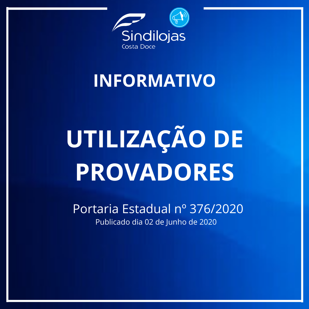 Portaria Estadual nº 376/2020 - Utilização de Provadores