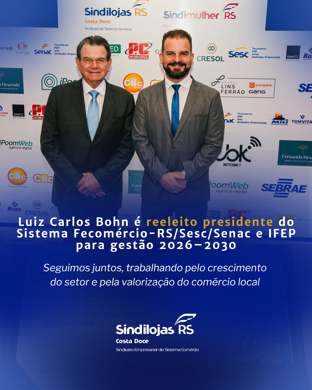 Luiz Carlos Bohn é reeleito presidente do Sistema Fecomércio-RS/Sesc/Senac e IFEP para gestão 2026–2030